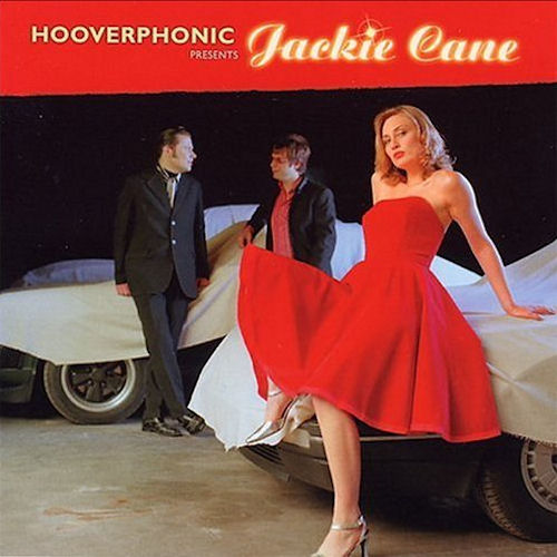 Hooverphonic - Presents Jackie Cane Hooverphonic - Presents Jackie Cane