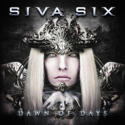 Siva Six - Dawn Of Days Siva Six - Dawn Of Days