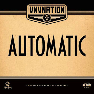 VNV Nation - Automatic VNV Nation - Automatic